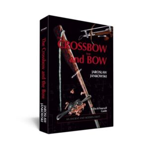 "The Crossbow And The Bow" - book by Jaroslaw Jankowski Książka wersja w jęz. ang "Kusza i łuk. Rzemiosło dawne i współczesne."  wydanie II